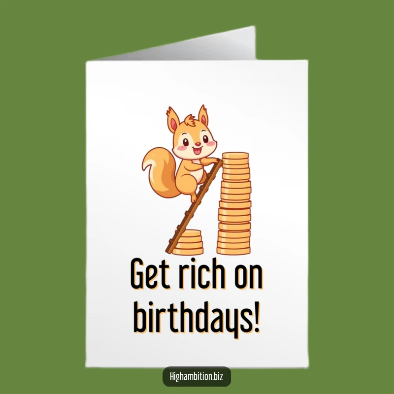 Free Printable Birthday Card: Squirrel Coin Ladder, Wealth Wish, Downloadable Fun