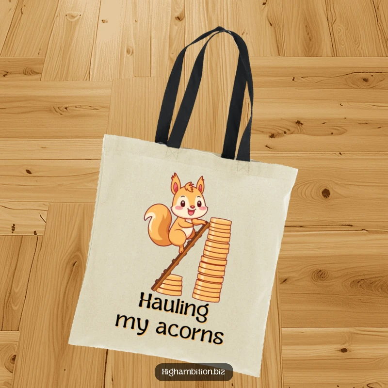 Funny tote bag with a smiling squirrel climbing a ladder made of stacked coins, designed for stylish and humorous everyday use.